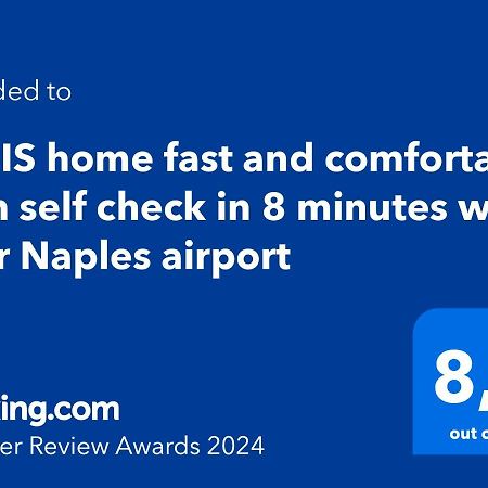 Miris Home Fast And Comfortable With Self Check In 8 Minutes Walk Near Naples Airport エクステリア 写真